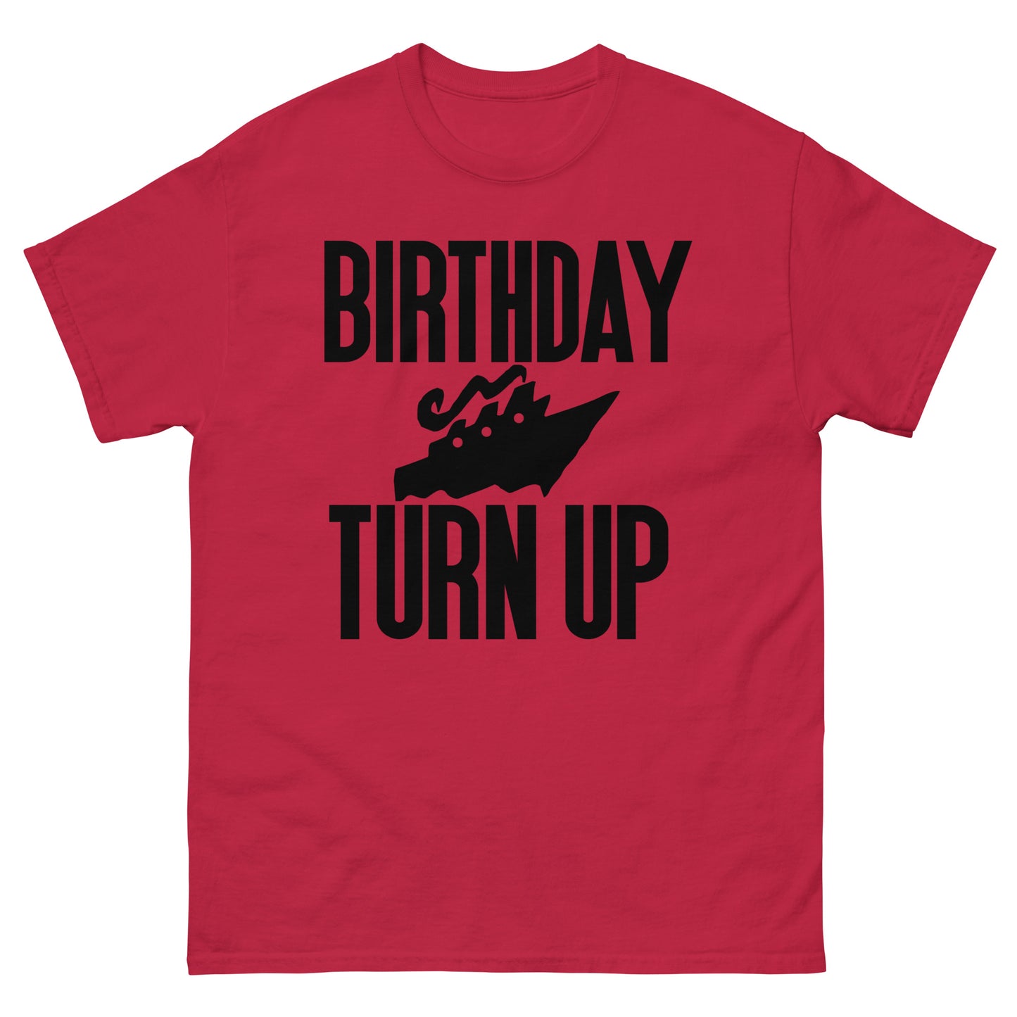 Birthday Cruise Turn up Men's classic tee