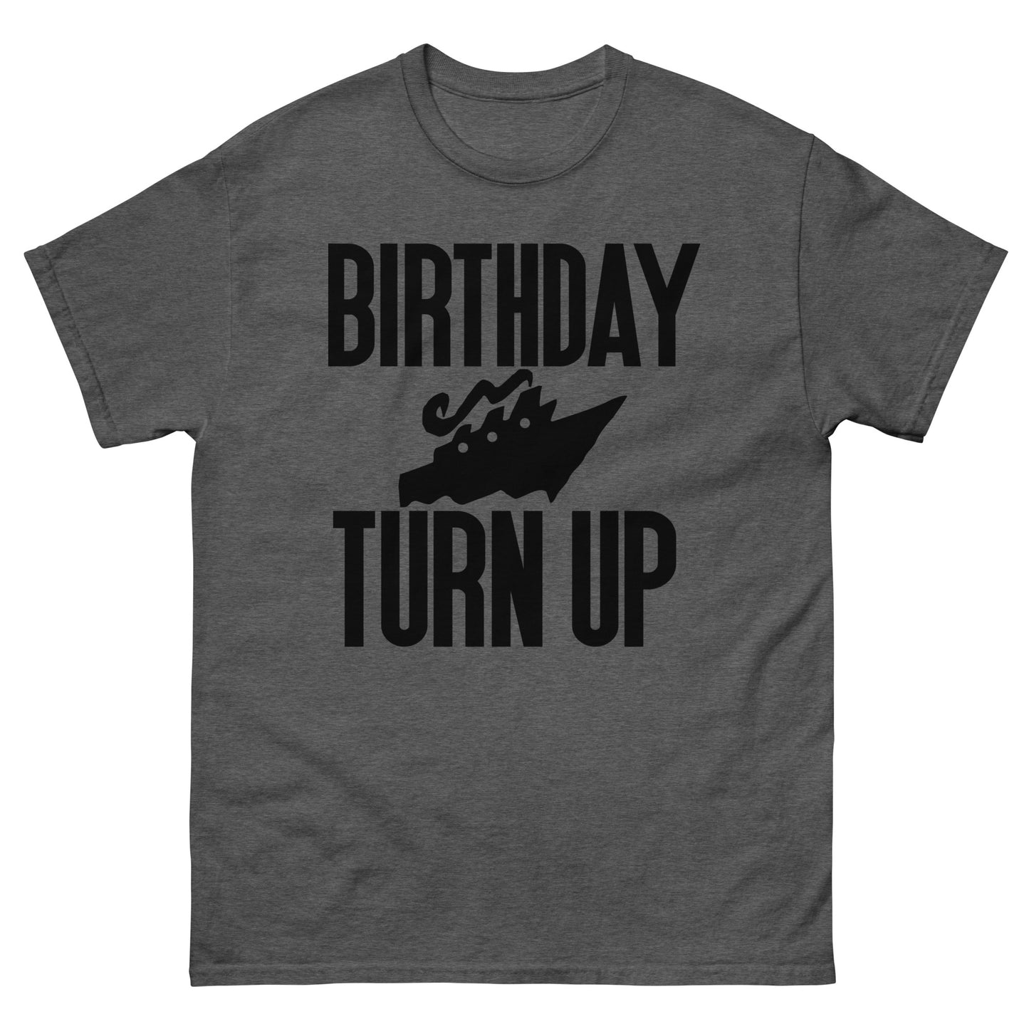 Birthday Cruise Turn up Men's classic tee