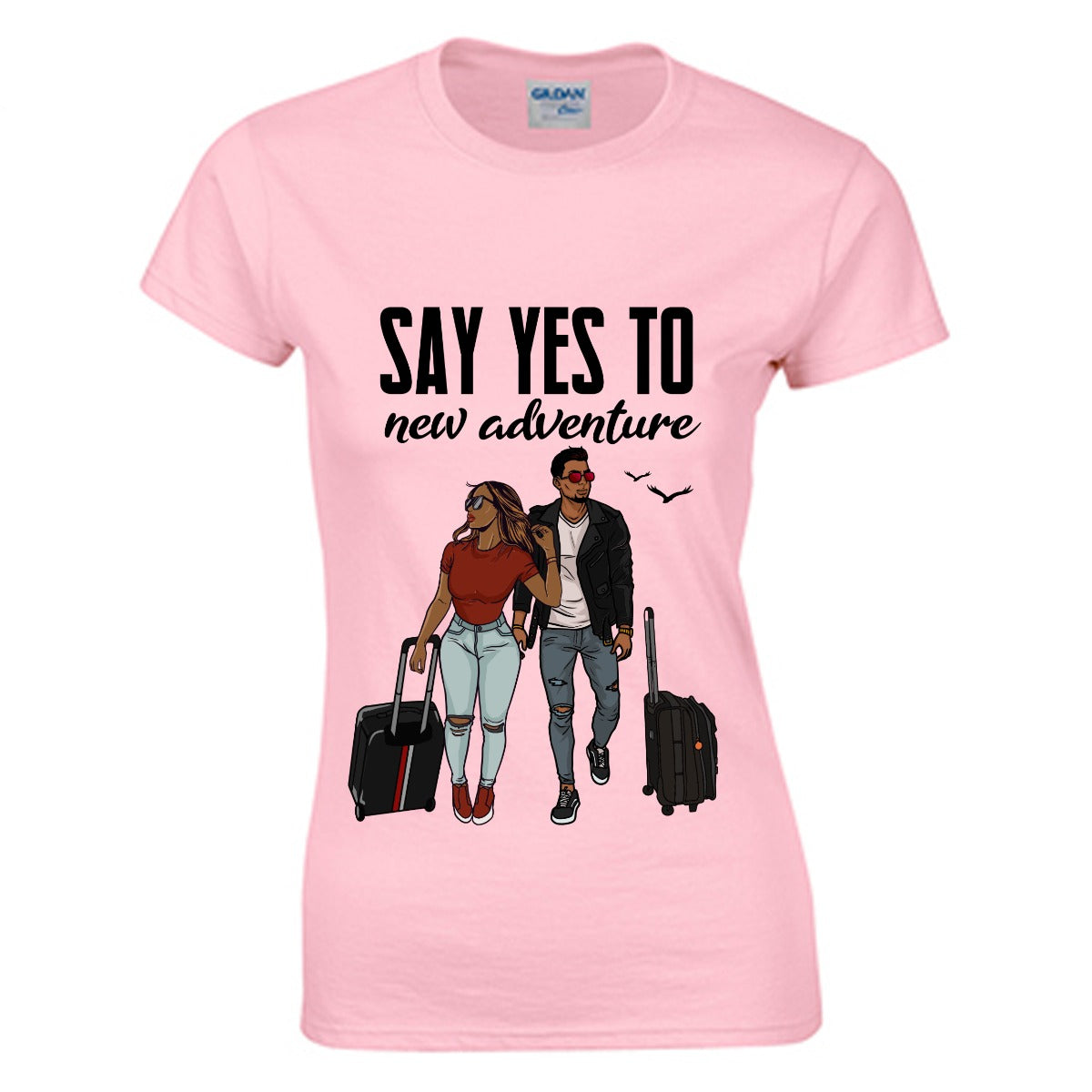 Say Yes To New Adventure Women's O-neck T-shirt | Gildan 180GSM Cotton (DTG)