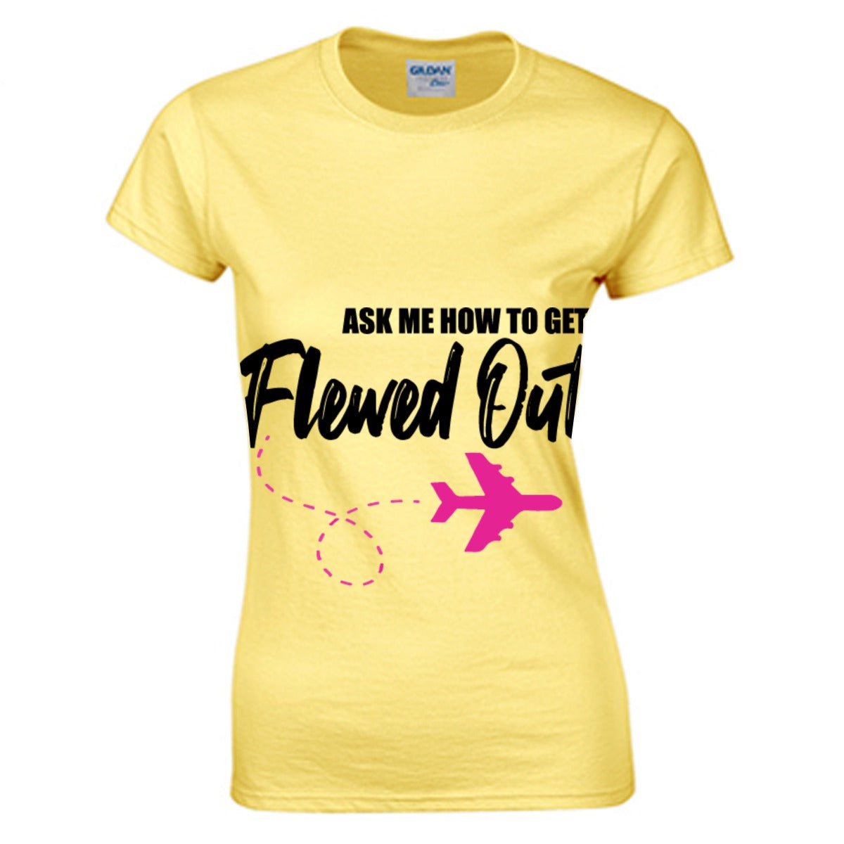 Flew Out Women's O-neck T-shirt | Gildan 180GSM Cotton (DTG)