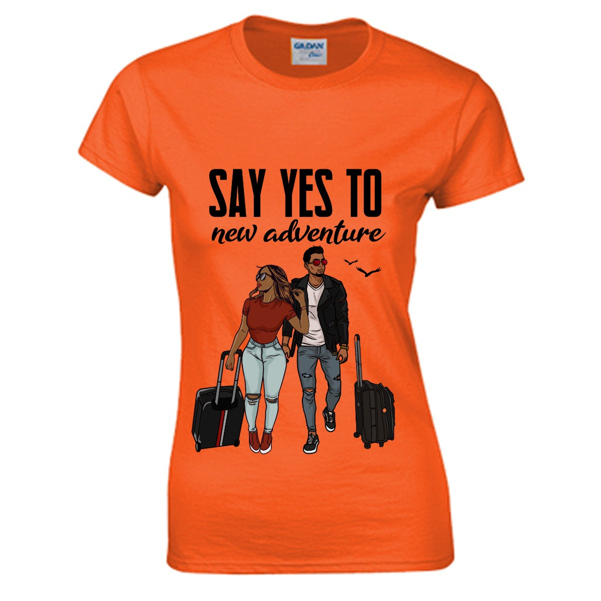 Say Yes To New Adventure Women's O-neck T-shirt | Gildan 180GSM Cotton (DTG)