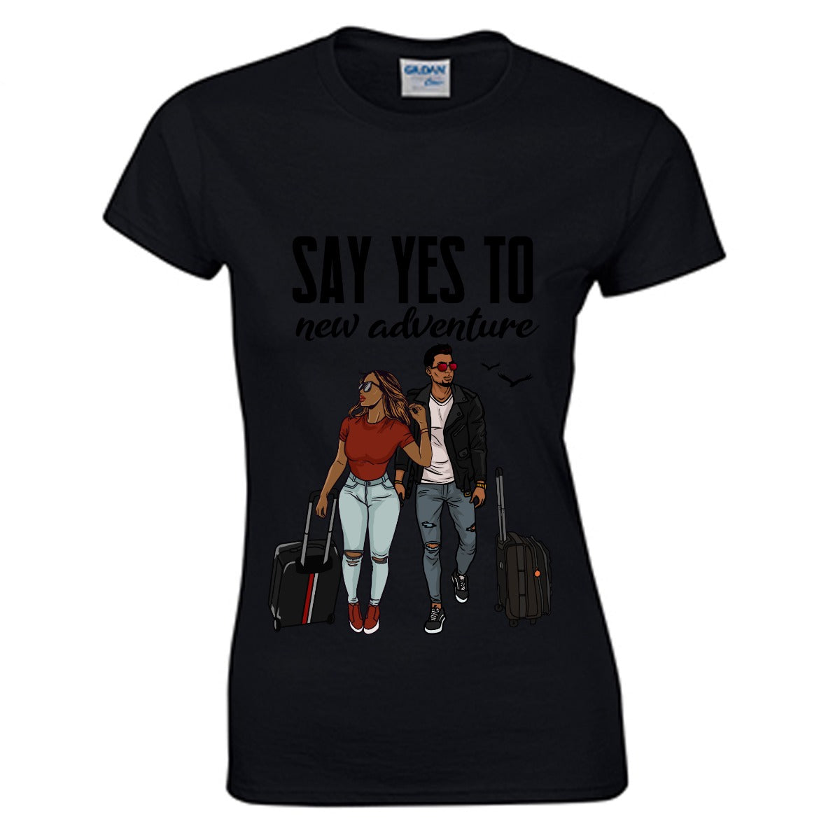 Say Yes To New Adventure Women's O-neck T-shirt | Gildan 180GSM Cotton (DTG)