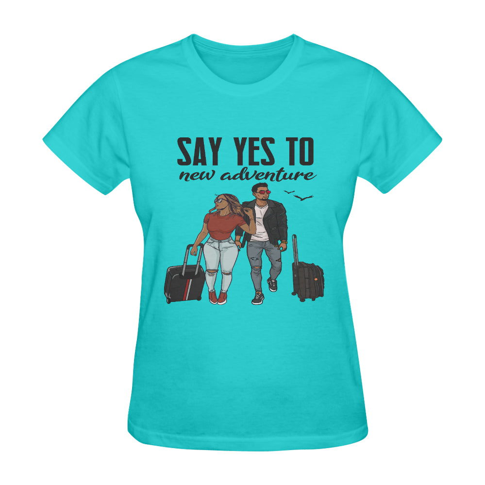 Say Yes To New Adventure Classic Women's T-Shirt(Made in USA,Ship to USA Only)