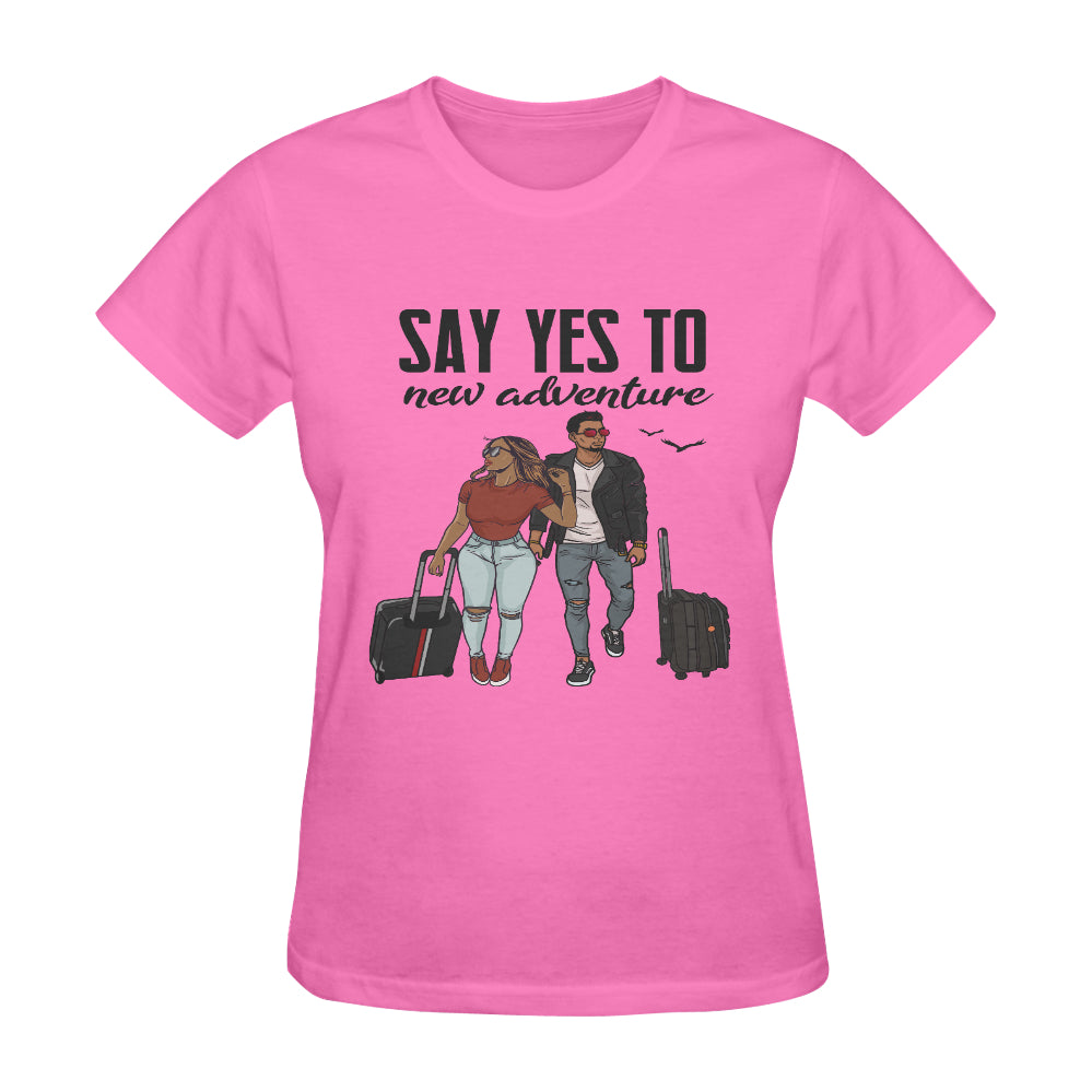 Say Yes To New Adventure Classic Women's T-Shirt(Made in USA,Ship to USA Only)