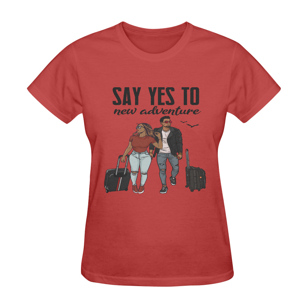 Say Yes To New Adventure Classic Women's T-Shirt(Made in USA,Ship to USA Only)