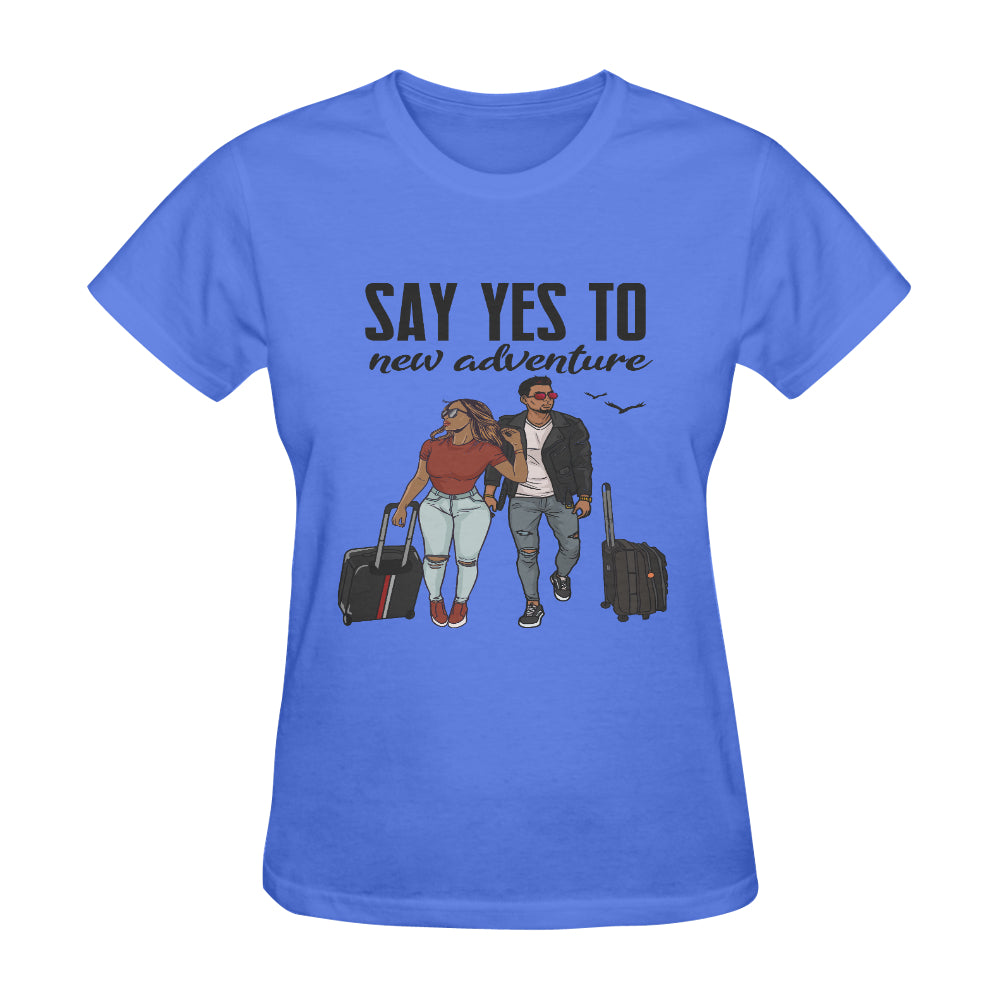 Say Yes To New Adventure Classic Women's T-Shirt(Made in USA,Ship to USA Only)