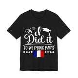 I did it so we doing Paris Unisex Jersey Short Sleeve Tee