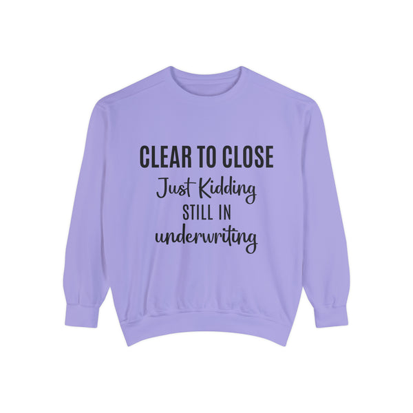 Mortgage Closer Sweatshirt