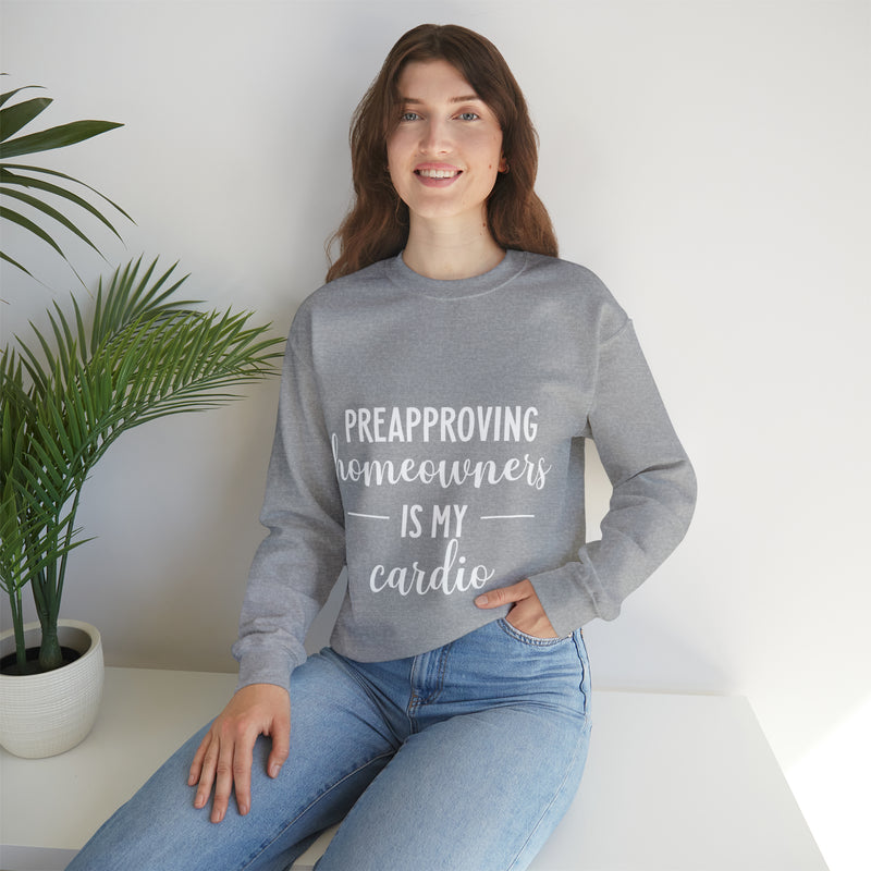 Preapproving Homeowners Sweatshirt