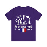 I did it so we doing Paris Unisex Jersey Short Sleeve Tee