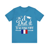 I did it so we doing Paris Unisex Jersey Short Sleeve Tee