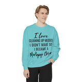 Mortgage Closer Sweatshirt