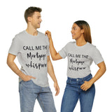 Mortgage Tee