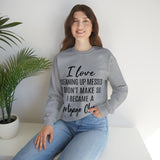 I love clean up mess Sweatshirt - Absolute fashion 2020