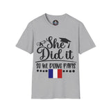 She Did It, So We're Doing Paris - Unisex Softstyle T-Shirt