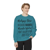 Mortgage Closer Sweatshirt