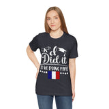 I did it so we doing Paris Unisex Jersey Short Sleeve Tee