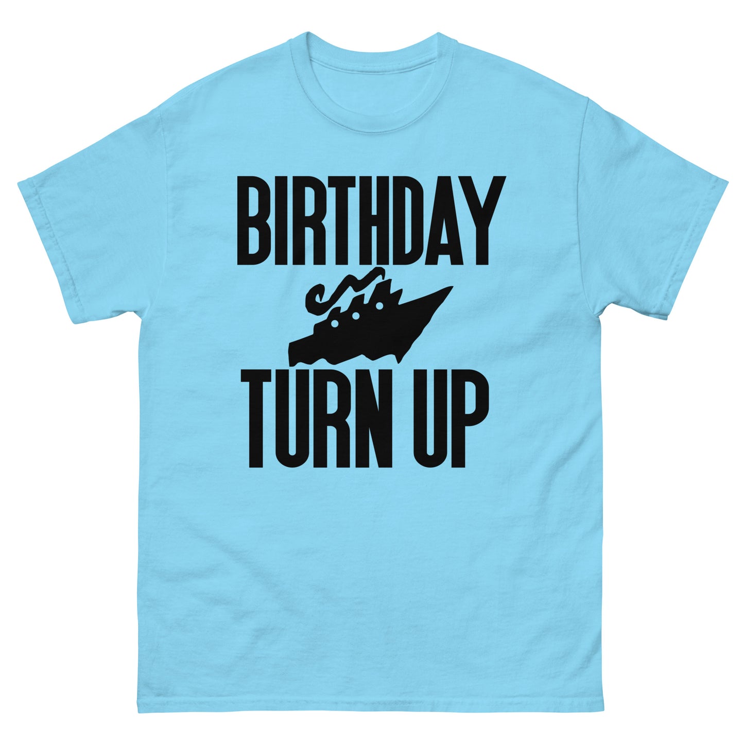Birthday Cruise Turn up Men's classic tee