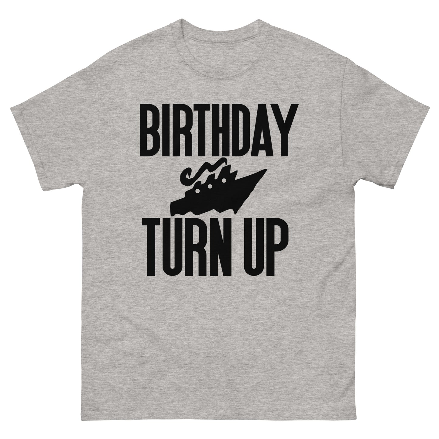 Birthday Cruise Turn up Men's classic tee