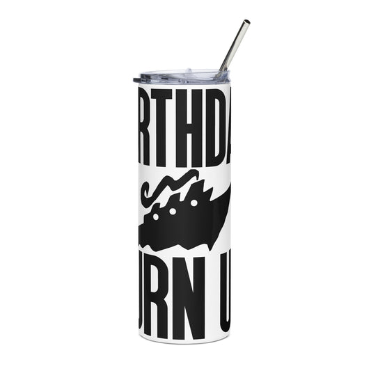 Birthday Cruise Turn up Stainless steel tumbler