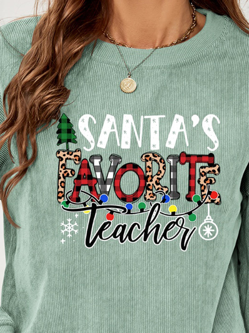 SANTA'S FAVORITE TEACHER Graphic Sweatshirt - Absolute fashion 2020